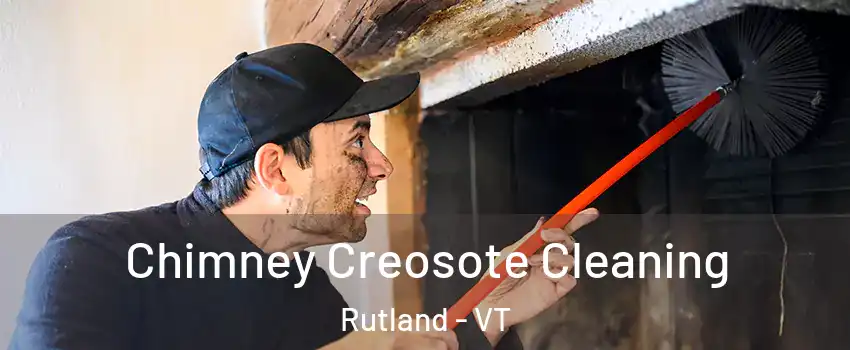 Chimney Creosote Cleaning Rutland - VT