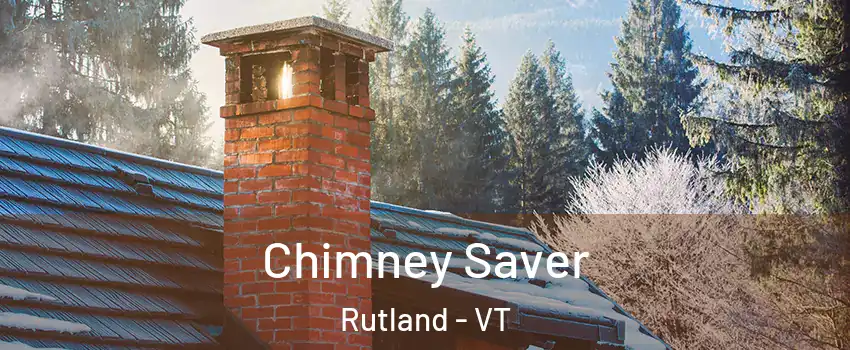 Chimney Saver Rutland - VT