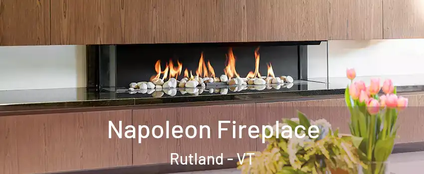 Napoleon Fireplace Rutland - VT